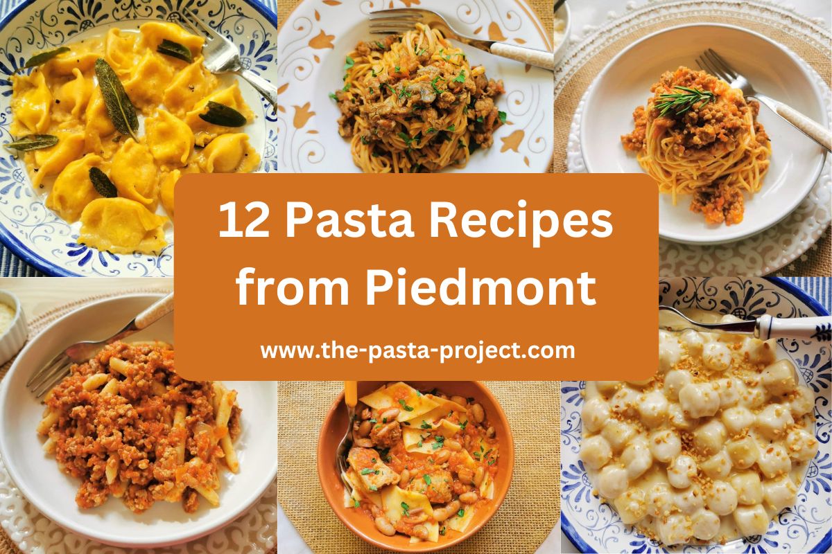 12 Pasta recipes from Piedmont.