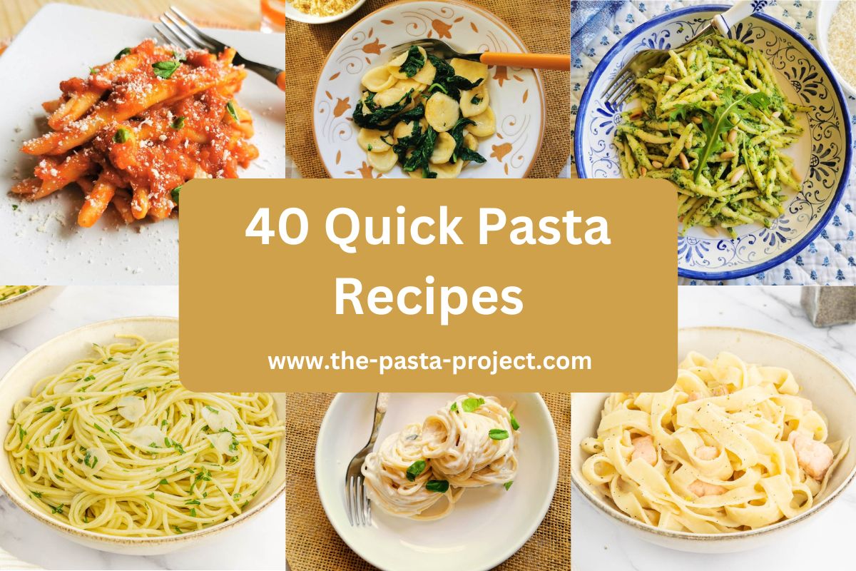 Quick pasta recipes.