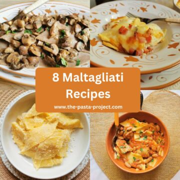 8 Maltagliati recipes.
