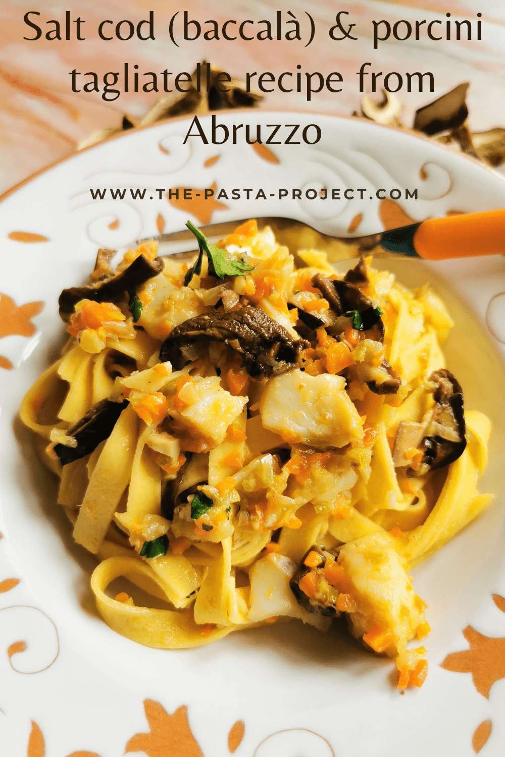  Italian salt cod (baccalà) and porcini tagliatelle