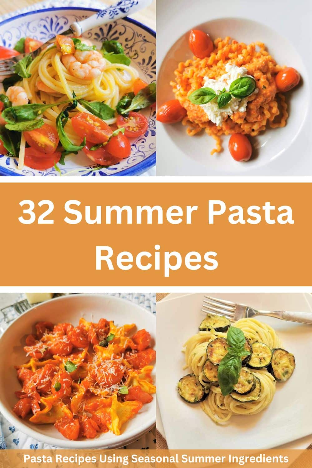 Italian summer pasta recipes collage.